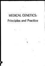 MEDICAL GENETICS:<em>PRINCIP</em>LES <em>AND</em> <em>PRACTICE</em>