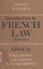 AMO<em>S</em> AND WAL<em>TO</em>N;<em>S</em> INTRODUCTION <em>TO</em> FRENCE LAW