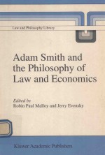 ADAM SMITH AND <em>THE</em> PHILOSPHY <em>OF</em> <em>LAW</em> AND ECONOMICS