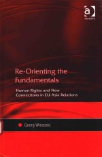 RE-ORIENT<em>IN</em>G THE FUNDAMENTALS HUMAN RIGHTS AND NEW CONNECTIONS <em>IN</em> EU-ASIA RELATIONS