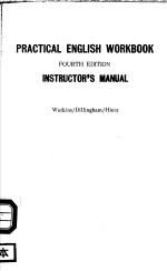 PRACTICAL <em>ENGLISH</em> <em>WORKBOOK</em> FOURTH <em>EDITION</em> INSTRUCTOR'S MANUAL