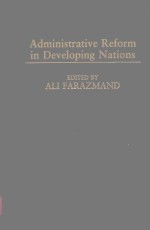<em><em>A</em>DM<em>IN</em>ISTR<em>A</em>TIVE</em> REFORM <em>IN</em> DEVELOP<em>IN</em>G N<em>A</em>TIONS