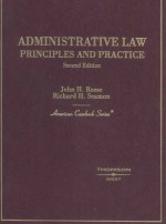 ADMINISTRATIVE LAW <em>PRINCIP</em>LES <em>AND</em> <em>PRACTICE</em>