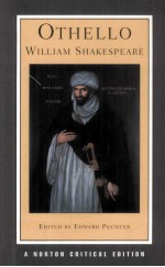 WILLIAM SHAKESPEARE OTHELLO AUTHORITATIVE TEXT SOURCES <em>AND</em> <em>CONTEXT</em>S CRITICISM