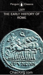 The <em>Early</em> History of Rome Books I-V of The History of Rome From Its Foundation
