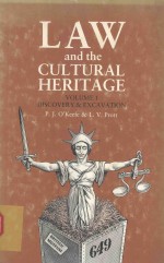 LAW AND THE CULTURAL HERITAGE VOLUME <em>1</em> DISCOVERY AND EXCAVATION