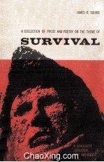 <em>A</em> Collecti<em>on</em> of Prose <em>a</em>nd Poetry <em>on</em> The Theme of Surviv<em>a</em>l