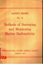 <em>METHODS</em> <em>OF</em> SURVEYING AND MONITORING MARINE RADIOACTIVITY SAFETY SERIES NO.11