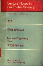 <em>LECTURE</em> <em>NOTES</em> <em>IN</em> <em>COMPUTER</em> <em>SCIENCE</em> 325 GILLES BRASSARD MODERN CRYP<em>TO</em>LOGY