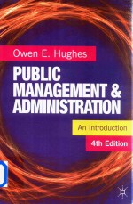 <em>Public</em> <em>M<em>an</em>agement</em> <em><em>An</em>d</em> Adm<em>in</em>istration <em>An</em> <em>In</em>troduction Fourth Edition