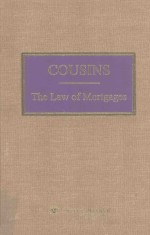 PROPERTY AND CONVEYANCING LI<em>BRAR</em>Y COUSINS ON THE LAW OF MORTGAGES