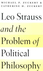 Leo Strauss <em>And</em> <em>The</em> Problem <em>of</em> Political Philosophy