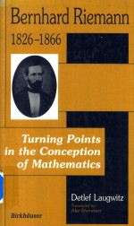 Bernhard Riemann 182<em>6</em>-18<em>6</em><em>6</em> Turn<em>in</em>g Po<em>in</em>ts <em>In</em> The Conception <em>Of</em> Mathematics