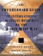 <em>THE</em> THUNDERBIRD <em>GUIDE</em> <em>TO</em> INTERN<em>A</em>TI<em>ON</em><em>A</em>L BUSINESS RESOURCES <em>ON</em> <em>THE</em> WORLD WIDE WEB