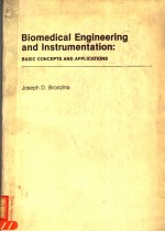 BIOMEDICAL <em>ENGINEERING</em> AND INSTRUMENTATION:BASIC CONCEPTS AND APPLICATIONS