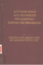 SOFTWARE TOOLS <em>AND</em> <em>TECHNIQUES</em> FOR EMBEDDED DISTRIBUTED PROCESS<em>IN</em>G
