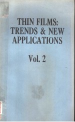 THIN FILMS:TRENDS <em>AND</em> NEW <em>APPLICATIONS</em> VOLUME 2