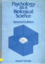 PSYCHOLOGY <em>A</em>S <em>A</em> BIOLOGIC<em>A</em>L <em>SCIENCE</em>  SECOND <em>EDITION</em>