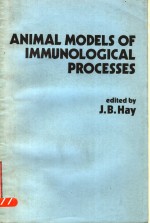 ANIMAL <em>MODELS</em> OF IMMUNOLOGICAL PROCESSES