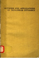 <em>METHODS</em> AND APPLICATIONS <em>OF</em> NONLEAR DYNAMICS