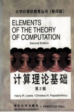 ELEMENTS <em>OF</em> <em>THE</em> <em>THE</em>ORY <em>OF</em> COMPUTATION <em>Second</em> <em>Edition</em>