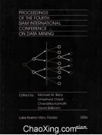 Proceed<em>in</em>gs <em>of</em> The <em>Fourth</em> SIAM <em>In</em>ternational Conference on Data M<em>in</em><em>in</em>g