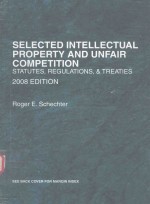 <em>SELECTED</em> INTELLECTUAL PROPERTY AND UNFAIR COMPETITION STAUTES