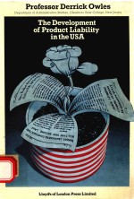THE DEVELOPMENT <em>OF</em> PRODUCT LIABILITY <em>IN</em> THE UNITED STATES