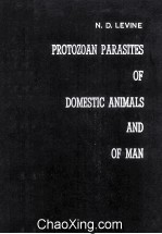 Protozoan Parasites <em>of</em> Domestic Animals and <em>of</em> Man