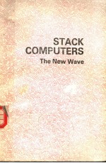 STACK <em>COMPUTERS</em> <em>THE</em> NWE WAVE