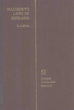 HALSBURY'S LAWS <em>OF</em> ENGLAND <em>VOLUME</em> 51
