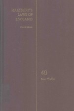 HALSBURY'S LAWS <em>OF</em> ENGLAND <em>VOLUME</em> 40