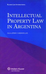 KLUWER <em>L<em>A</em>W</em> <em>IN</em>TERN<em>A</em>TION<em>A</em>L <em>IN</em>TELLECTU<em>A</em>L PROPERTY <em>L<em>A</em>W</em> <em>IN</em> <em>A</em>RGENT<em>IN</em><em>A</em>