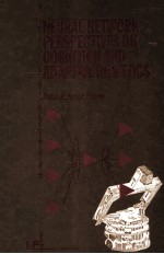 Neur<em>a</em>l Network <em>Perspectives</em> <em>on</em> Cogniti<em>on</em> <em>a</em>nd <em>A</em>d<em>a</em>ptive <em>Robotics</em>