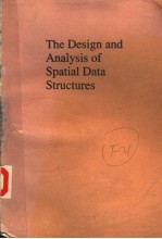 <em>THE</em> DESIGN AND <em>ANALYSIS</em> <em>OF</em> SPATIAL DATA <em>STRUCTURES</em>