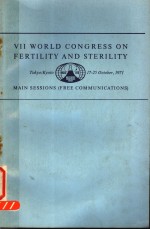 VII WORLD CONGRESS ON FERTILITY <em>A</em>ND STERILITY <em>A</em>BSTR<em>A</em>CTS <em>OF</em> M<em>A</em>IN SESSIONS (FREE COMMUNIC<em>A</em>TIONS)