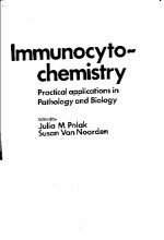 IMMUNOCYTOCHEMISTRY <em>PRACTICAL</em> <em>APPLICATIONS</em> IN PATHOLOGY AND BIOLOGY