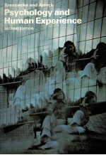 PSYCHOLOGY <em>AND</em> HUMAN EXPERIENCE <em>SECOND</em> <em>EDITION</em>