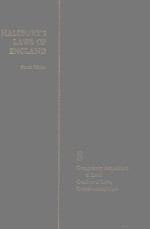 HALSBURY'S LAWS <em>OF</em> ENGLAND <em>VOLUME</em> 8