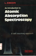 <em>AN</em> <em>INTRODUCTION</em> <em>TO</em> A<em>TO</em>MIC ABSORPTION SPECTROSCOPY
