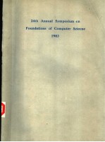 24TH ANNUAL SYMPOSIUM ON FOUNDATIONS <em>OF</em> <em>COMPUTER</em> SCIECNE 1983