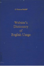 WEBSTER’S DICTIONARY <em>OF</em> ENGLISH USAGE