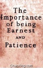 The Importance <em>of</em> Being Earnest and Patience
