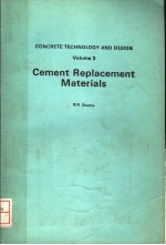 CONCRETE TECHNOLOGY <em>AND</em> DESIGN  <em>VOLUME</em> <em>3</em>  CEMENT REPLACEMENT <em>MATERIALS</em>