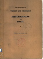 SCHAUM'S OUTLINE OF <em>THEORY</em> AND PROBLEMS OF PROGRAMMING WITH BASIC