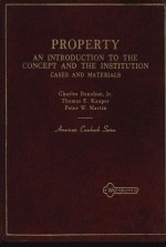 C<em>A</em>SES <em>A</em>ND M<em>A</em>TERI<em>A</em>LS ON PROPERTY <em>A</em>N INTRODUCTION TO THE CONCEPT <em>A</em>ND THE INSTITUTION