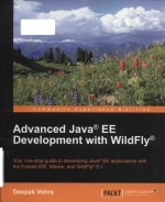 Advanced Java EE <em>development</em> <em>with</em> WildFly: your one-stop guide to developing Java EE <em>applications</em> wi