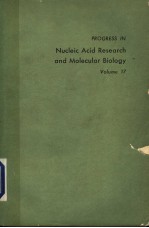 PROGRESS <em>IN</em> NUCLEIC ACID <em>RESEARCH</em> <em>AND</em> MOLECULAR BIOLOGY  VOLUME 17