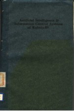 <em>ARTIFICIAL</em> <em>INTELLIGENCE</em> AND INFORMATION-CONTROL SYSTEMS OF ROBOTS-89