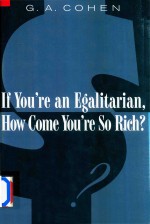 If You're An E<em>g</em>alitarian，How Come You're So Rich？